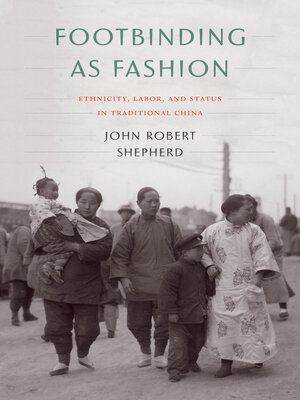 cover image of Footbinding as Fashion